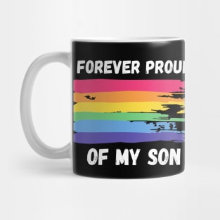 Forever Proud of My Son - Rainbow Pride Mug